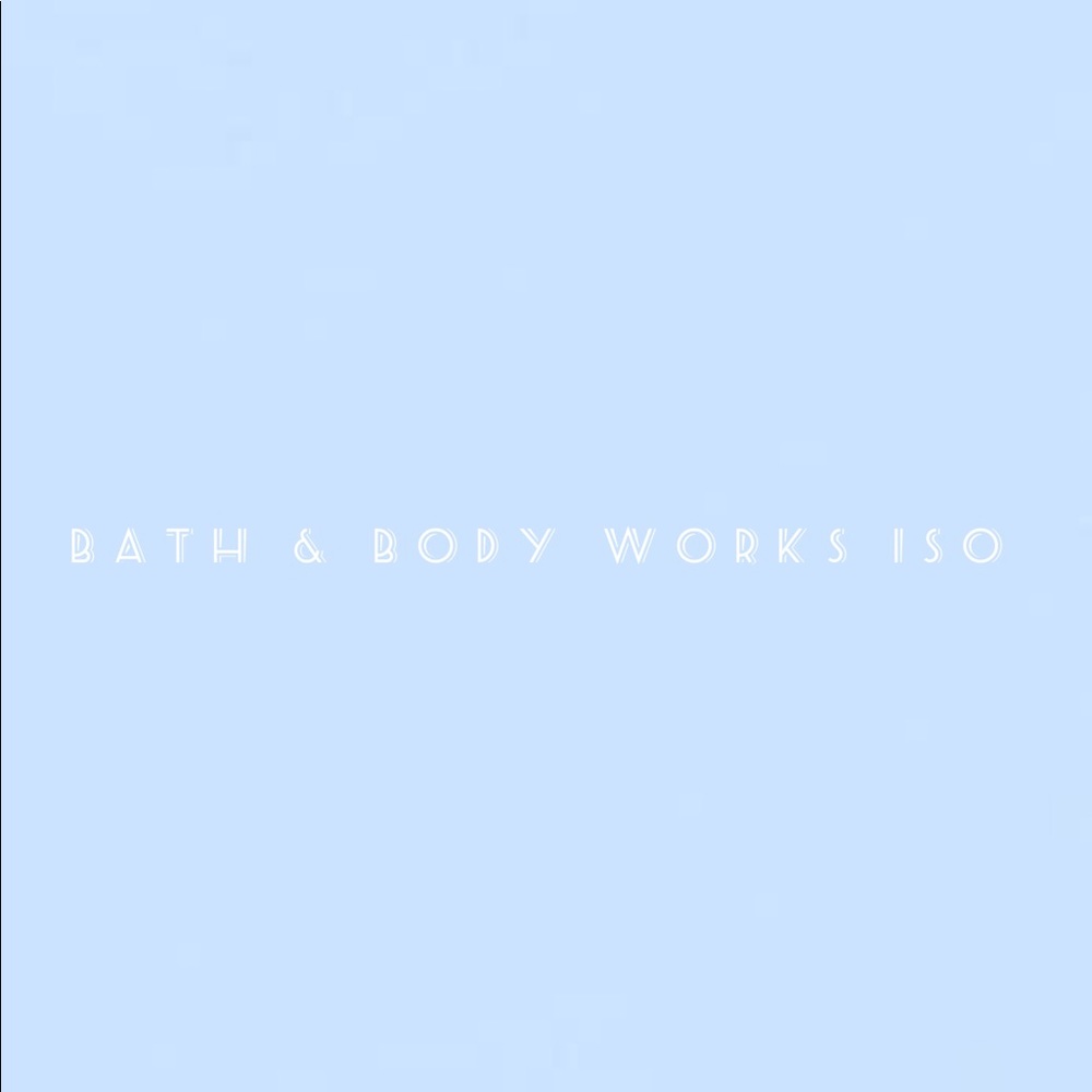 Bath and body works iso